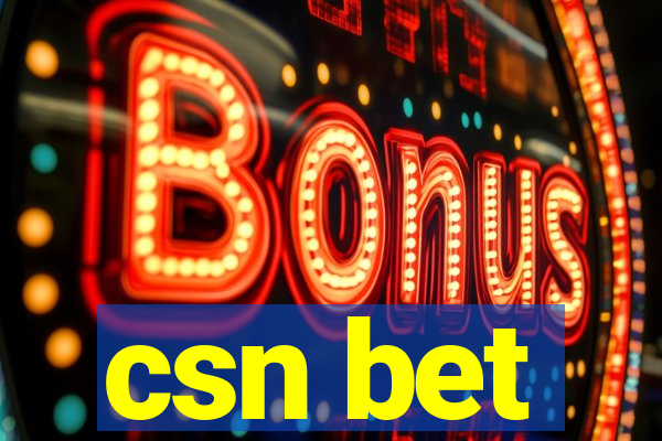 csn bet